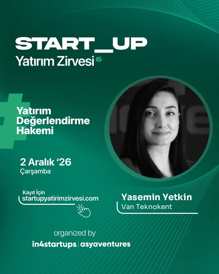 Van Technopark General Manager Dr. Yasemin Yetkin to Serve as an Investment Evaluation Jury Member at the START_UP Investment Summit